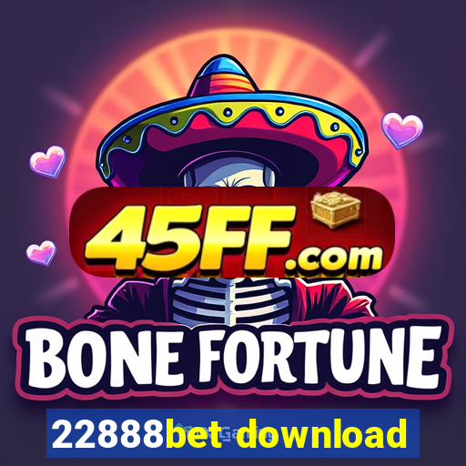 22888bet download